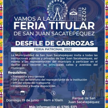 Convocatoria Desfile de Carrozas, Feria Patronal 2022