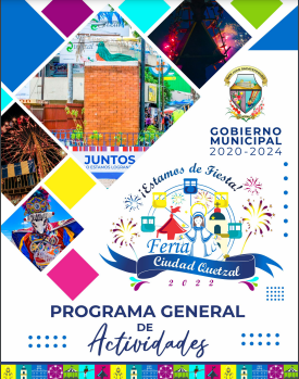 Programa General de Actividades Feria de Ciudad Quetzal 2022