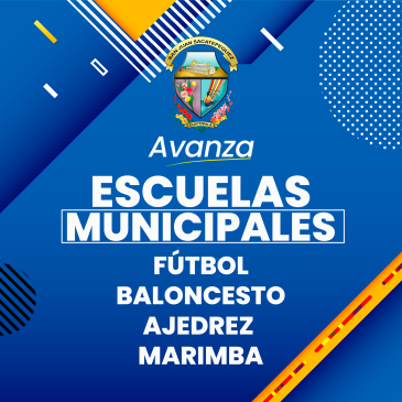 Escuelas Municipales de Fútbol, Baloncesto, Marimba y Ajedrez